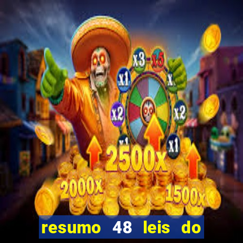 resumo 48 leis do poder pdf